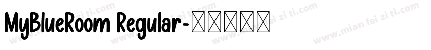 MyBlueRoom Regular字体转换